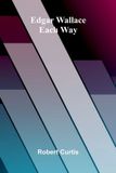 Edgar Wallace - Each Way Paperback