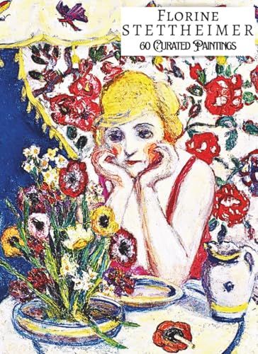 FLORINE STETTHEIMER: 60 Curated Paintings Luxury Coffee Table Book
