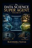 The Data Science Super Agent, Volume IX: The Domain Intelligence Builder