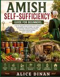 Amish Self-Sufficiency Guide For Beginners