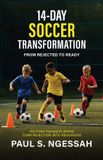 14-Days Libri GmbH 14-Days Soccer Transformation, From Rejected to Ready
