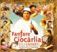 Sonic Rendezvous Fanfare Ciocarlia - Gili Garabdi - Ancient Secrets Of Gypsy Brass (CD)