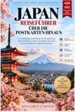 Japan-Reiseführer: Über Die Postkarten Hinaus