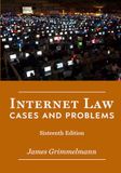 Internet Law: Cases & Problems