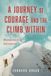 A Libri GmbH A Journey of Courage and the Climb Within: Mountaineering Adventures