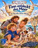 Finn entdeckt das Meer: Ein Tag voller kleiner Wunder
