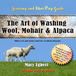 Camaj Fiber Art's Scouring and Fiber Prep Guide