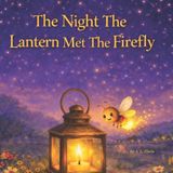 The Libri GmbH The Little Lantern Stories-The Night the Lantern Met the Firefly