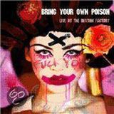 Bring Your Own Poison -Li