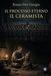 IL PROCESSO ETERNO - IL CERAMISTA