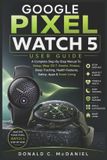 Google Pixel Watch 5 User Guide