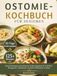 OSTOMIE-KOCHBUCH FÜR SENIOREN: Einfache Rezepte und praktische Ernährungspläne für Frühstück, Mittagessen, Abendessen und kleine Mahlzeiten im Alltag