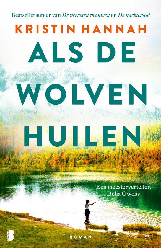 Als de wolven huilen - Paperback - Kristin Hannah