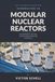 Introduction to Modular Nuclear Reactors: How Small Reactors, New Fuels, and Factory Builds Are Rewriting Nuclear Power