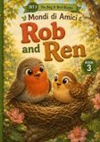 Rob and Ren: A Phonics Early Reader for Ages 3-5 — Short Vowel e and Blending
