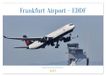 Frankfurt Calvendo Frankfurt Airport - EDDF (Wandkalender 2027 DIN A2 quer), CALVENDO Monatskalender