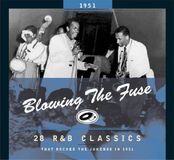 Bear Family Blowing the Fuse: 28 R&B Classics That Rocked the Jukebox in 1951 CD