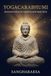 Yogācārabhūmi Foundations of Meditation Practice: The Manual of China’s First Meditators
