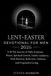 LENT-EASTER DEVOTIONAL FOR MEN 2026