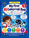 My First AI Coding & Logic Book: Think • Code • Test • Fix • Create
