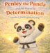 Living Penley the Panda and the power of Determination