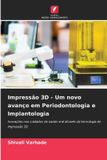 Impressão OmniScriptum SRL Impressão 3D - Um novo avanço em Periodontologia e Implantologia