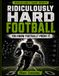 Ridiculously Hard Football