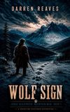 Wolf Jonas Blackwood: Mountain Man- Wolf Sign