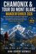 CHAMONIX The Trail Companion Collection- Chamonix & Tour Du Mont Blanc Wanderführer 2026