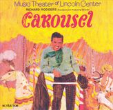 Carousel RCA / RCA Victor Carousel [1965 Broadway Revival Cast]