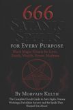 666 Morvain Kelth 666 Satanic Books - 666 Satanic Spells for Every Purpose