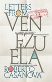 Letters Bol Letters from Venezuela: On liberty, sovereignty, and development-Tools for the discerning citizen