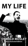 My Bol My Life - Oswald Mosley Hardcover