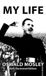 My Bol My Life - Oswald Mosley Hardcover