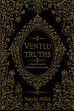VENTED TRUTHS: A Guided Journal for Expression, Healing, and Self-Reflection