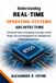 Understanding Libri GmbH Understanding Real-Time Operating Systems architecture: A Practical Guide to Scheduling, Interrupts, Kernel Design, and Task Management for Embedded and Safety-Critical Systems. Paperback