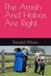 The Amish And Hobos Are Right