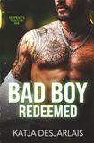 Bad Boy Redeemed: A Second Chance Romance
