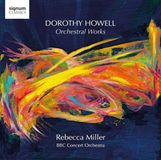 New Arts International Bv Dorothy Howell: Orchestral Works