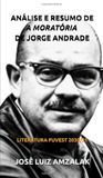 ANÁLISE E RESUMO DE A MORATÓRIA DE JORGE ANDRADE: LITERATURA FUVEST 2030/31