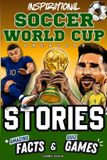 Inspirational Libri GmbH Sports Books for Young Readers- Inspirational Soccer World Cup GOATS Stories, Amazing Facts, and Quiz Games