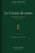 Le Carnet de notes: Collection Héritage — Version verte