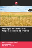 Doenças OmniScriptum SRL Doenças recentes em trigo e cevada no Iraque