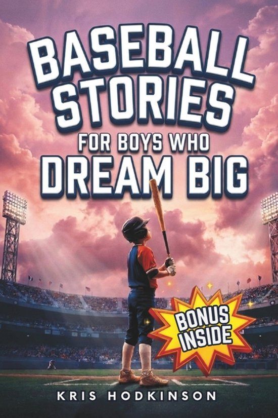 Baseball Libri GmbH Baseball Stories for Boys Who Dream Big