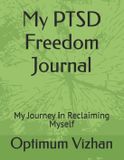 My Optimum Vizhan My PTSD Freedom Journal Paperback