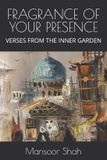FRAGRANCE Independently Published Fragrance of Your Presence Paperback
