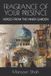 FRAGRANCE Independently Published Fragrance of Your Presence Paperback
