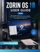 Zorin OS 18 User guide 2026