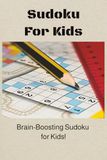 Kids Sudoku Puzzle Book