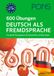 PONS 600 Übungen Deutsch als Fremdsprache: Das große Übungsbuch für Grammatik und Wortschatz